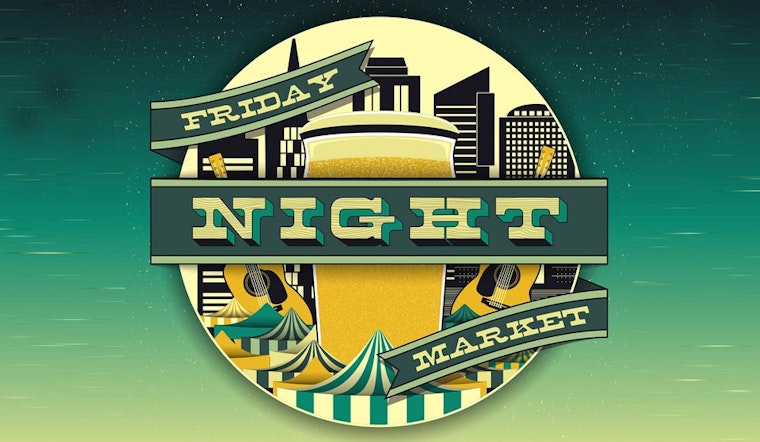 Friday Night Market Debuts At UN Plaza Tonight