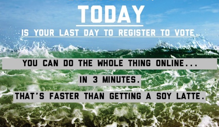 Last Day to Register to Vote in California-Castro Your Voice Must Be Heard!