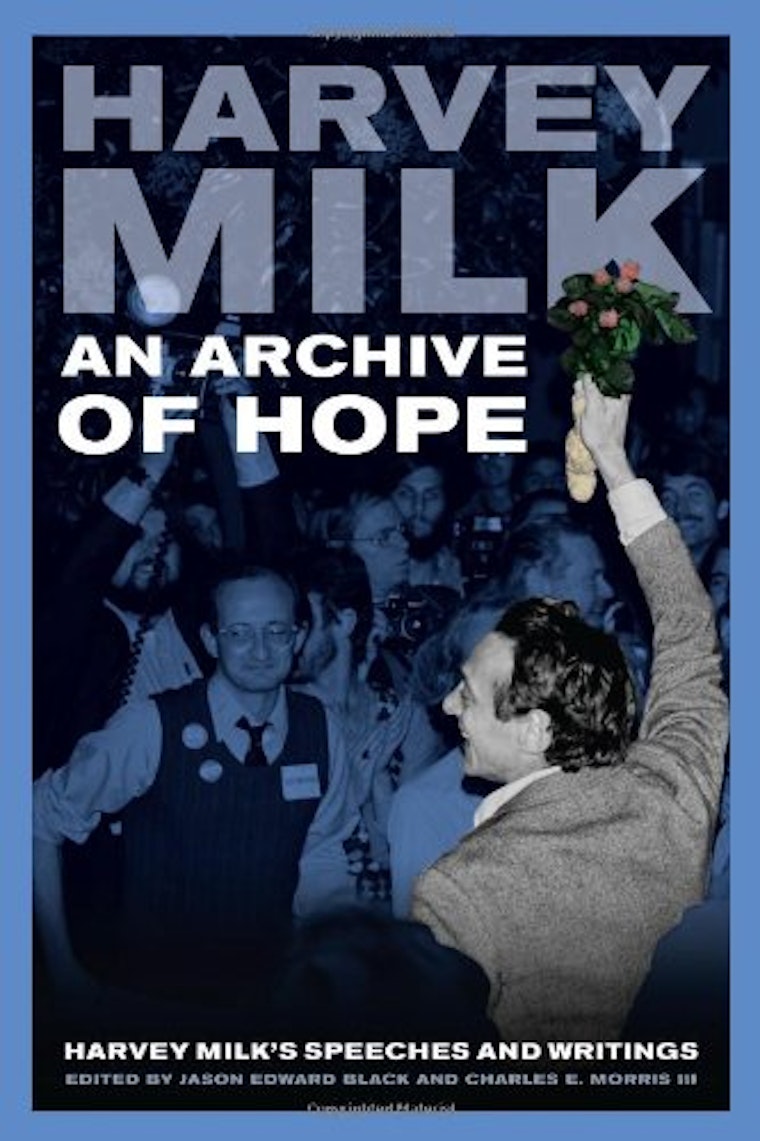 REVIEW: "An Archive of Hope: Harvey Milk's Speeches and Writings"