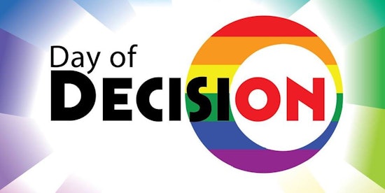 On the Day of Decision, be in the Castro at 6:30PM