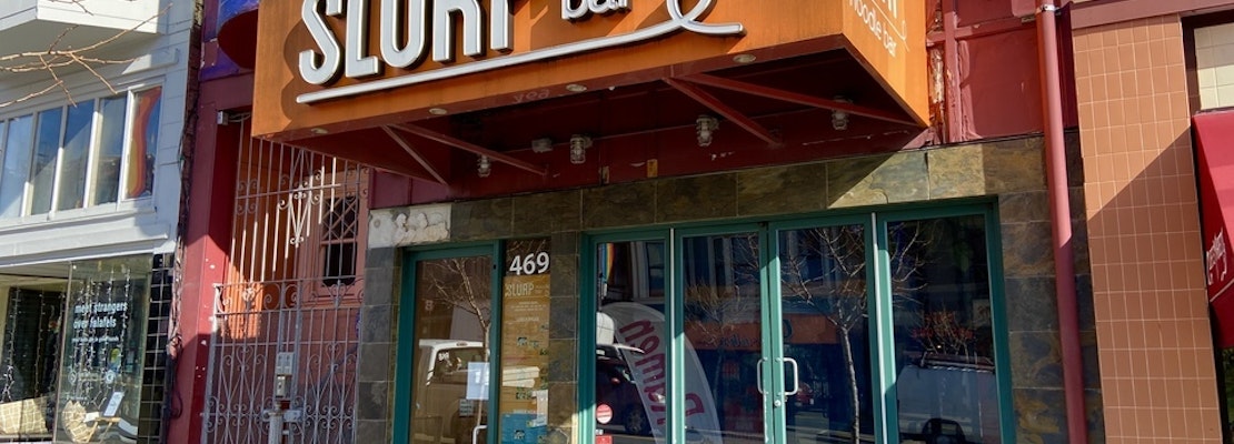 Castro's Slurp Noodle Bar shutters, in 2nd closure this week for prominent block
