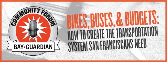 EVENT: Community Forum: "Bikes, Buses, & Budgets"
